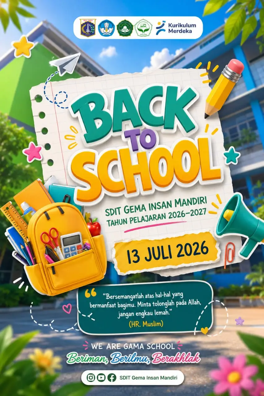 Sambut Tahun Ajaran Baru 2026/2027: SDIT Gema Insan Mandiri Siap Lahirkan Generasi Beriman, Berilmu, dan Berakhlak!